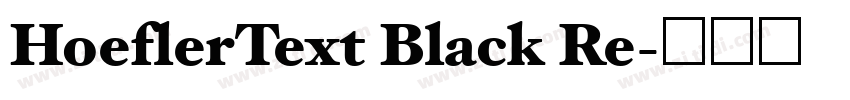 HoeflerText Black Re字体转换